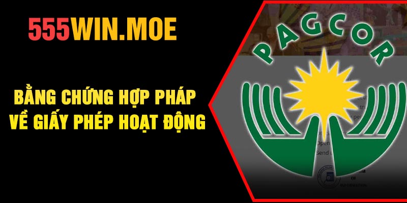 Bằng chứng hợp pháp về giấy phép hoạt động