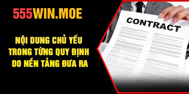 Nội dung chủ yếu trong từng quy định do nền tảng đưa ra
